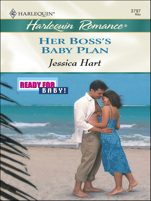 Title details for Her Boss's Baby Plan by Jessica Hart - Available